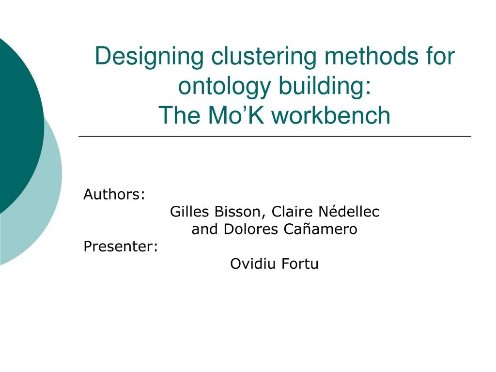 designing clustering methods for ontology building the mo k workbench
