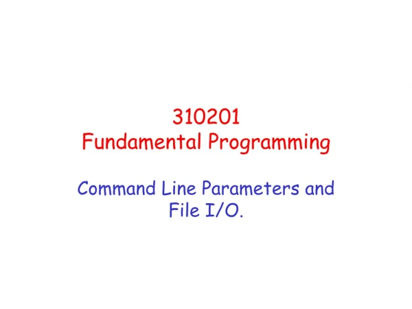 310201 Fundamental Programming