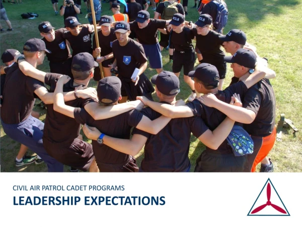 CIVIL AIR PATROL CADET PROGRAMS LEADERSHIP EXPECTATIONS