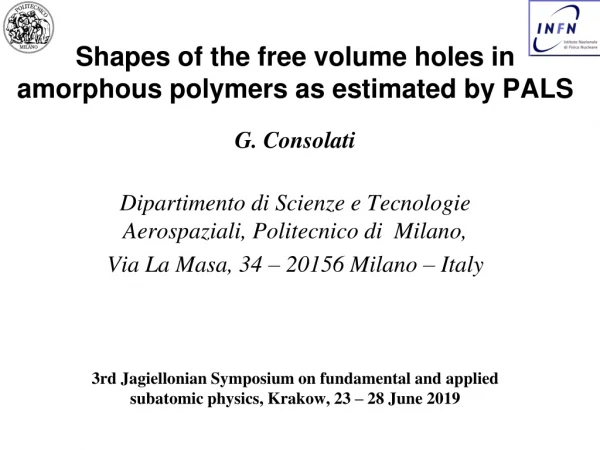 Shapes of the free volume holes in amorphous polymers as estimated by PALS