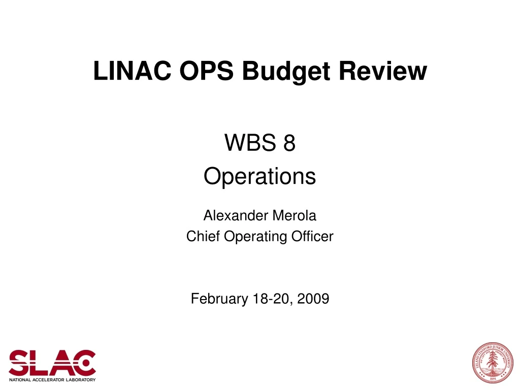 linac ops budget review