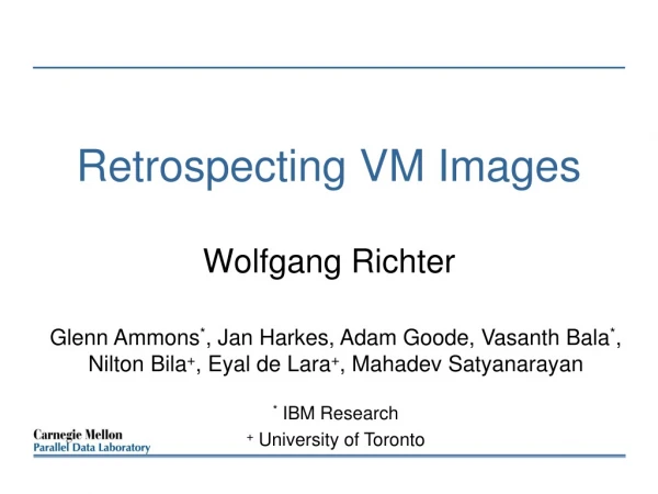 Retrospecting VM Images