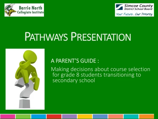 Pathways  Presentation