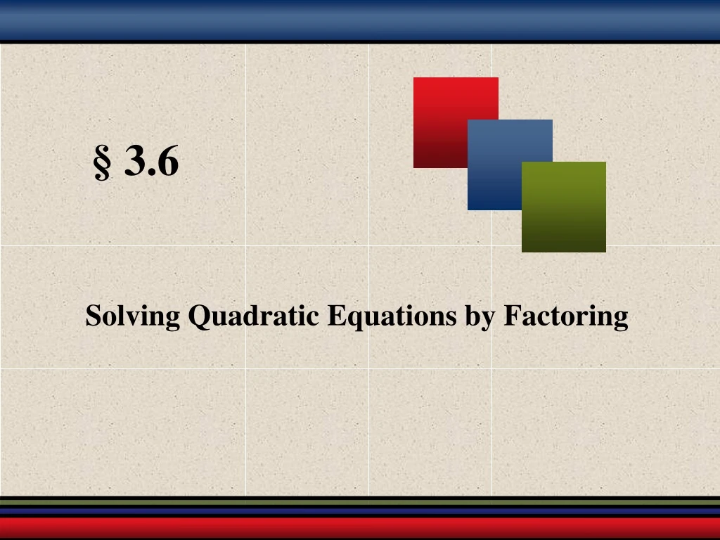 solving quadratic equations by factoring