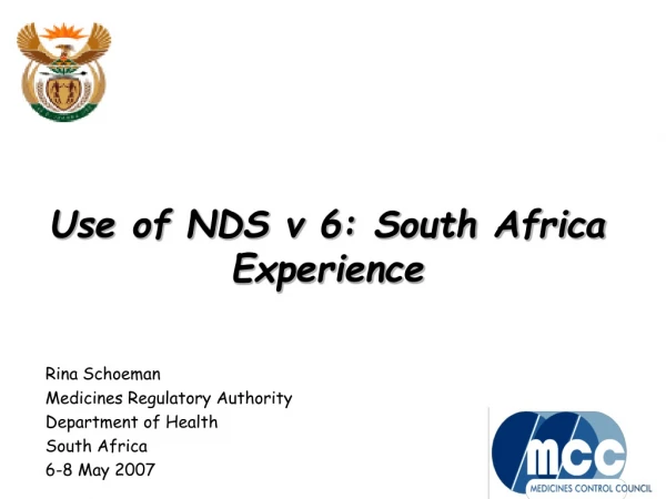 Use of NDS v 6: South Africa  Experience