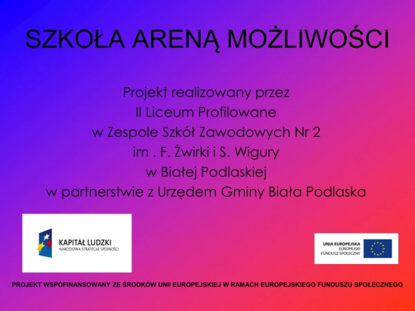 SZKOŁA ARENĄ MOŻLIWOŚCI