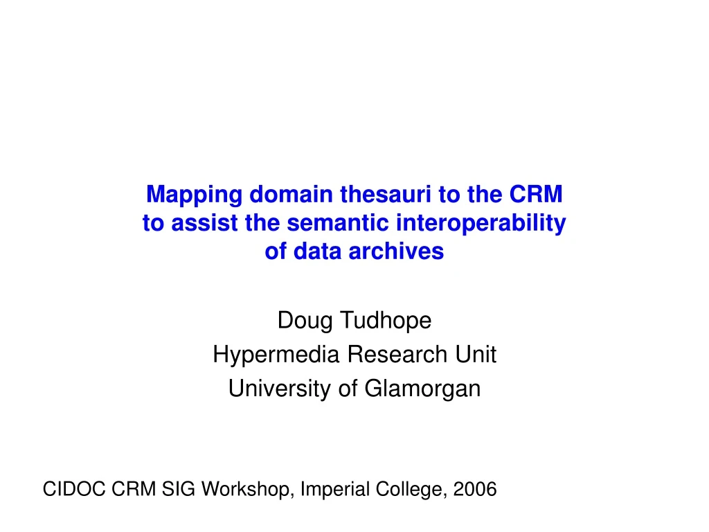 mapping domain thesauri to the crm to assist the semantic interoperability of data archives