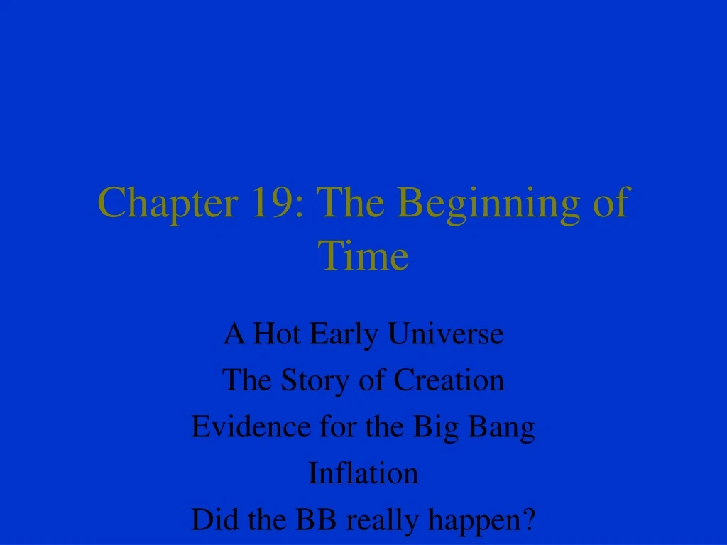 chapter 19 the beginning of time