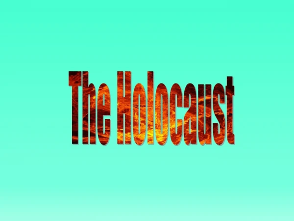 The Holocaust