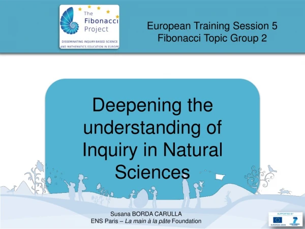 Deepening the understanding of Inquiry in Natural Sciences