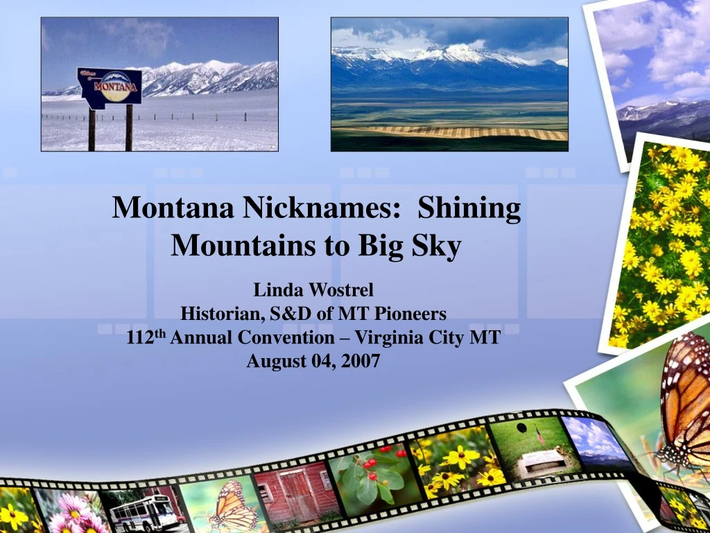 montana nicknames shining mountains to big sky