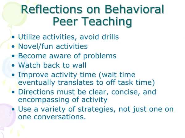 Reflections on Behavioral Peer Teaching