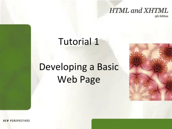 Tutorial 1 Developing a Basic Web Page