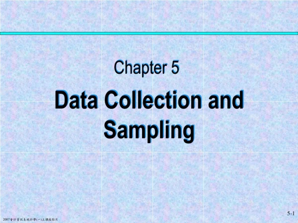 Data Collection and Sampling