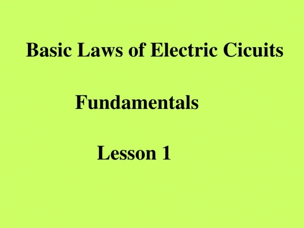 Basic Laws of Electric Cicuits