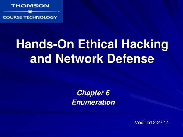 Hands-On Ethical Hacking and Network Defense