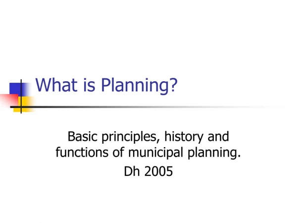 What is Planning?