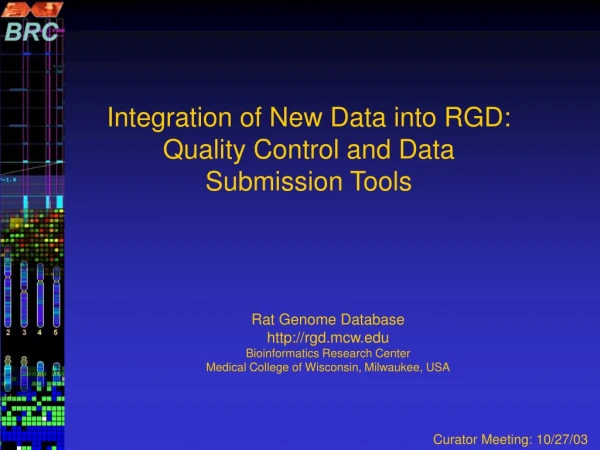 Integration of New Data into RGD: Quality Control and Data Submission Tools