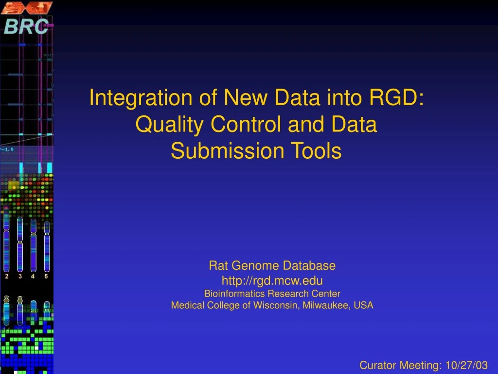 integration of new data into rgd quality control and data submission tools