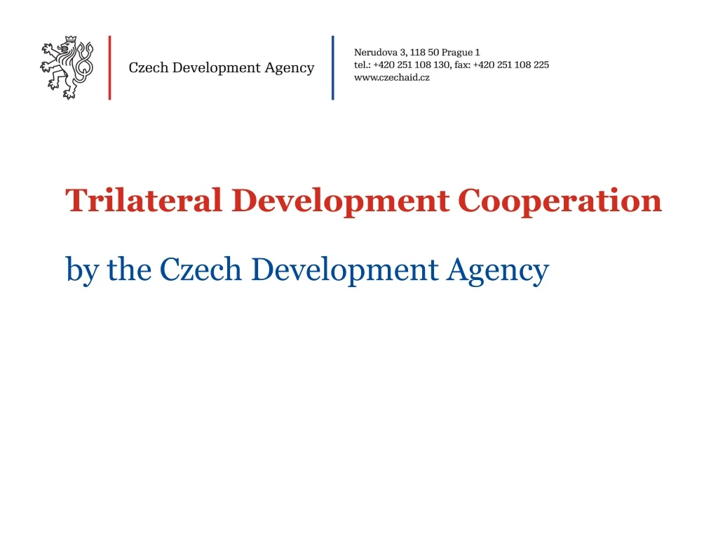 trilateral development cooperation by the czech development agency