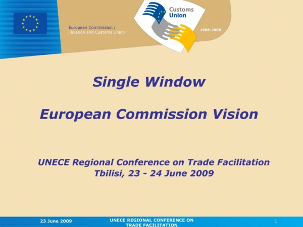 Single Window European Commission Vision