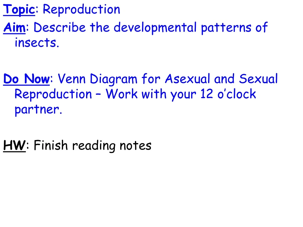 topic reproduction aim describe the developmental