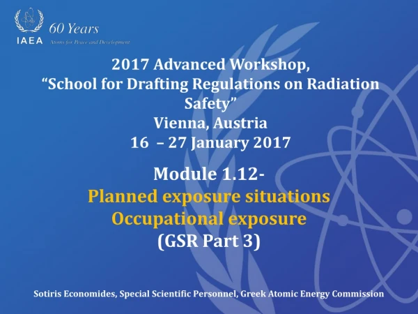 Module 1.12- Planned exposure situations Occupational exposure (GSR Part 3)