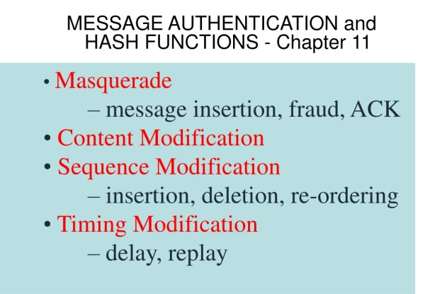 MESSAGE AUTHENTICATION and       HASH FUNCTIONS - Chapter 11