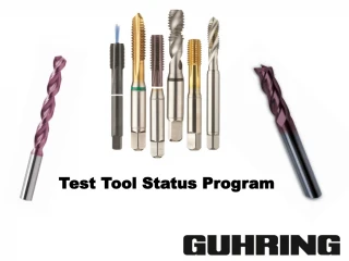 Guhring Test Tool Status Program - User Guide - slide 1