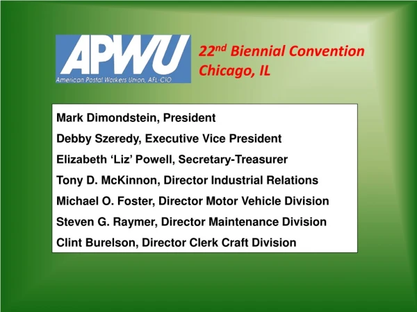 22 nd  Biennial Convention Chicago, IL