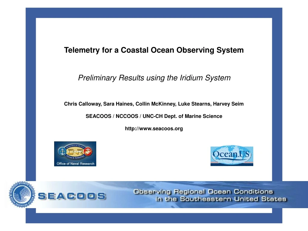 telemetry for a coastal ocean observing system