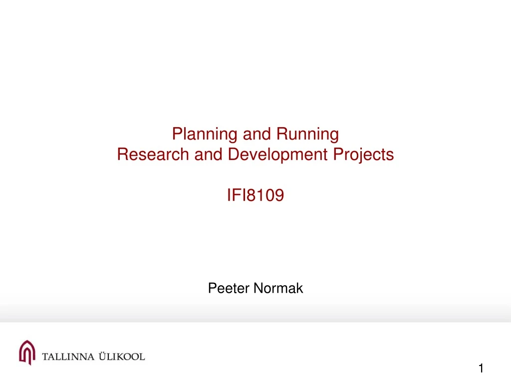 planning and running research and development projects ifi8109