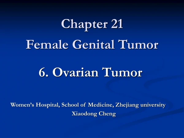 Chapter 21  Female Genital Tumor