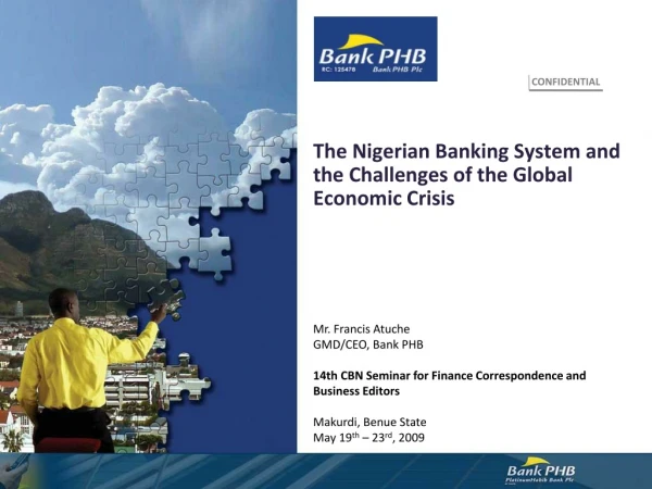 The Nigerian Banking System and the Challenges of the Global Economic Crisis