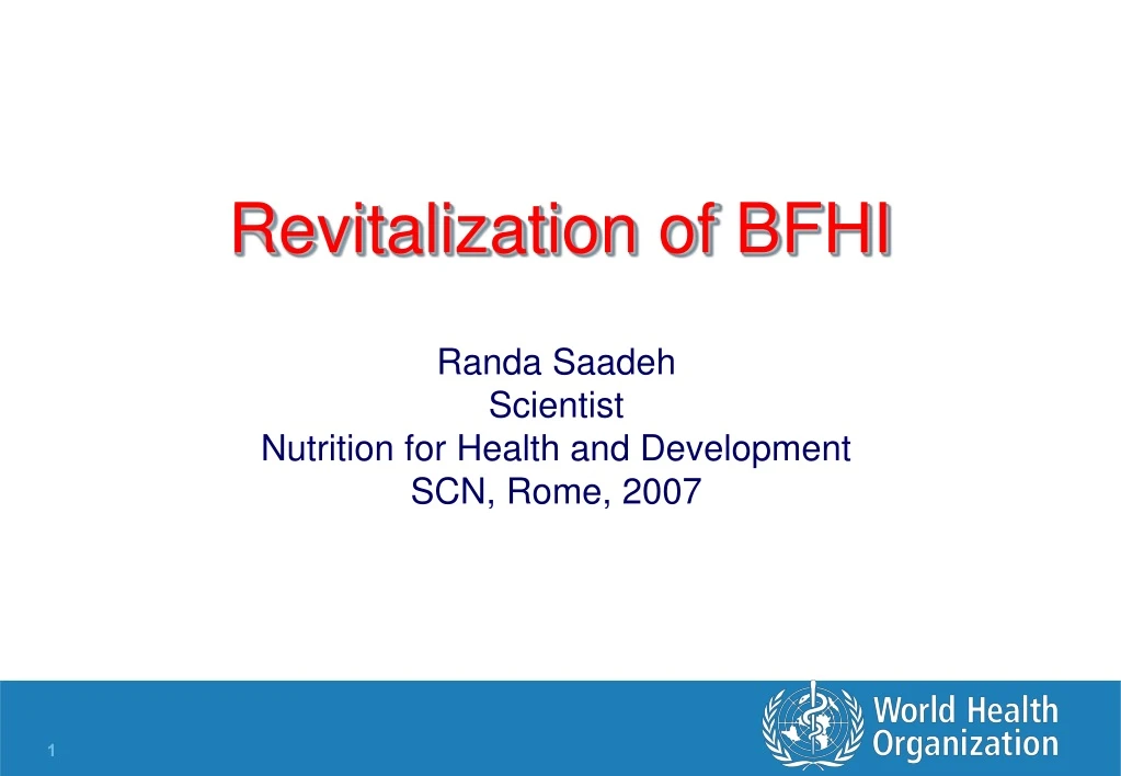 revitalization of bfhi