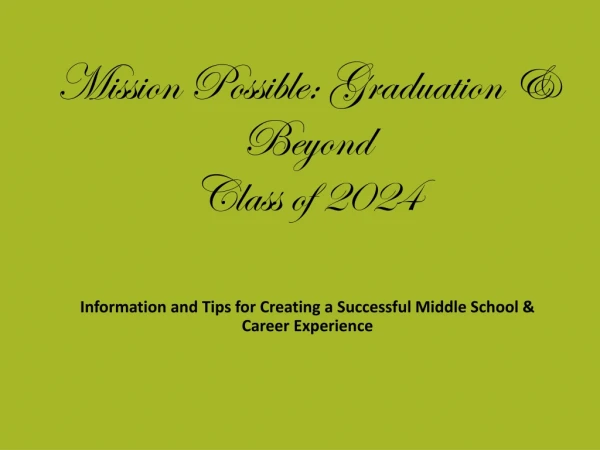 Mission Possible: Graduation &amp; Beyond Class of 2024