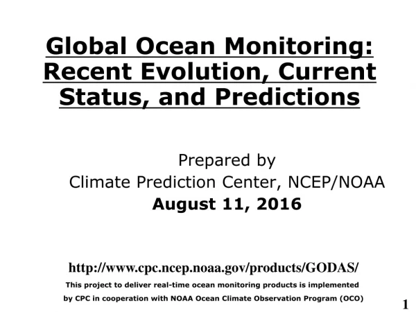 Global Ocean Monitoring: Recent Evolution, Current Status, and Predictions