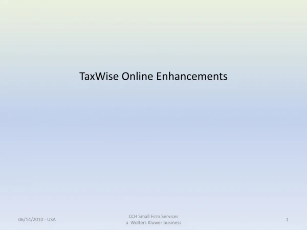 TaxWise Online Enhancements