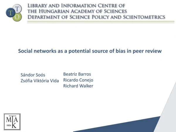 Social networks as a potential source of bias in peer review