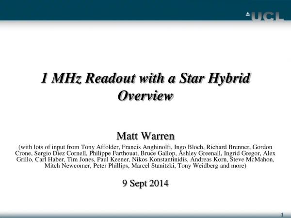 1 MHz Readout with a Star Hybrid Overview