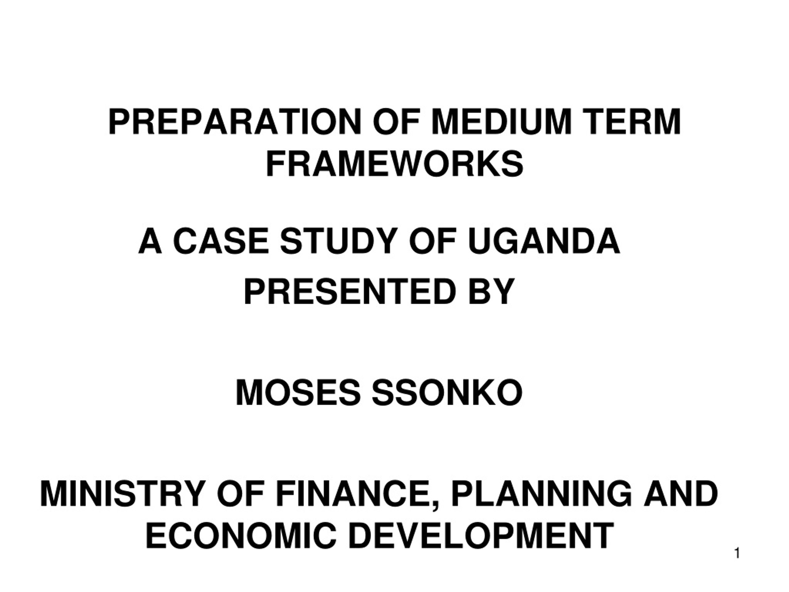 PPT - Medium-Term Frameworks in Uganda: Challenges and Successes ...