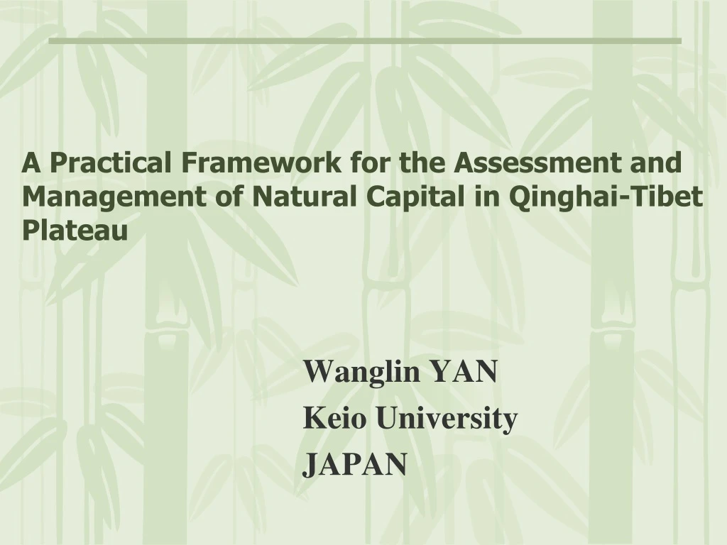 a practical framework for the assessment and management of natural capital in qinghai tibet plateau