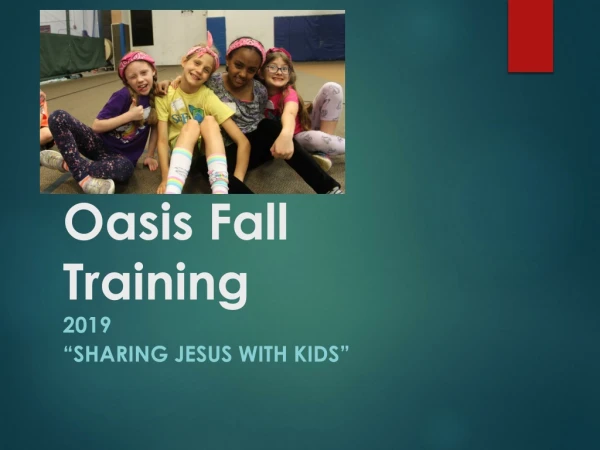 Oasis Fall Training