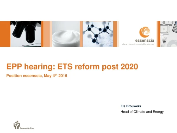 EPP hearing: ETS reform post 2020 Position essenscia, May 4 th  2016