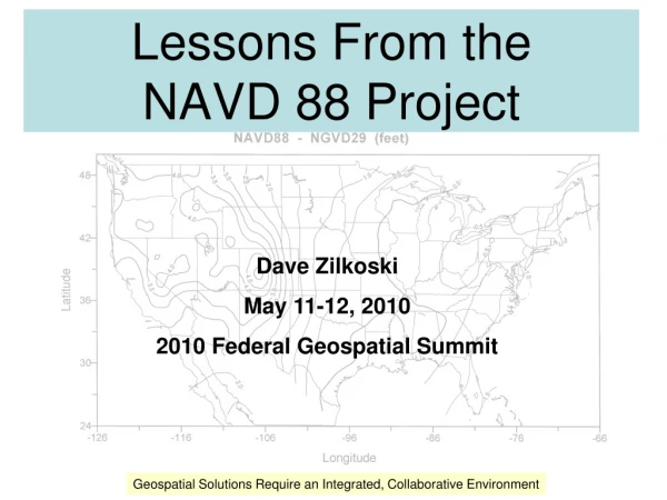 Lessons From the  NAVD 88 Project