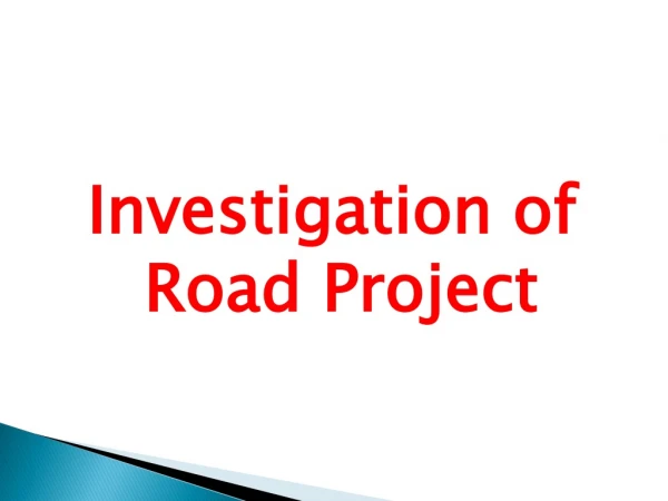 Investigation of Road Project