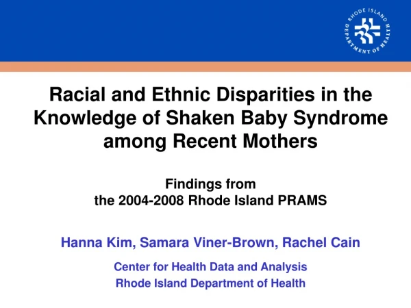 Hanna Kim, Samara Viner-Brown, Rachel Cain Center for Health Data and Analysis