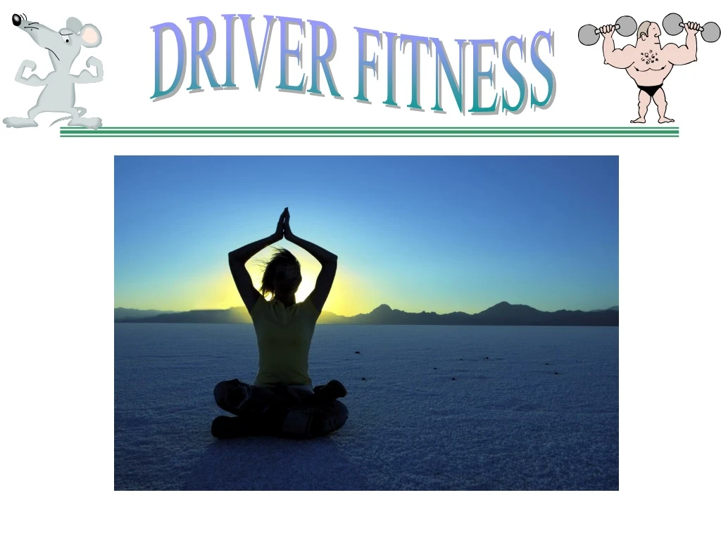 driver fitness