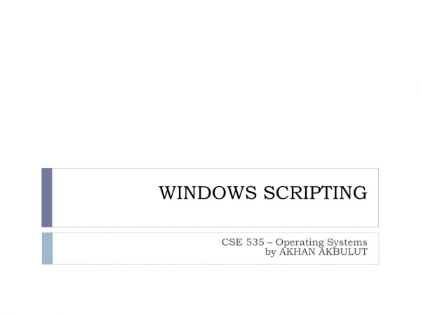 WINDOWS SCRIPTING