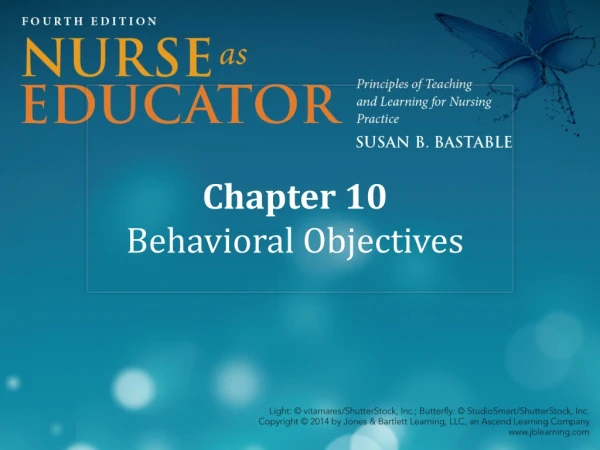 Chapter 10                                  Behavioral Objectives